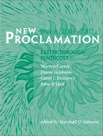 Stock image for New Proclamation: Year A, 2002 : Easter Through Pentecost for sale by HPB-Red
