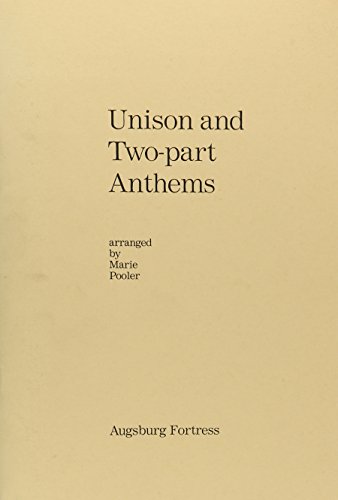 9780800648916: Unison and Two- Part Anthems