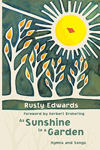 Stock image for As Sunshine to a Garden Ray Makeever Bread for the Journey for sale by PBShop.store US