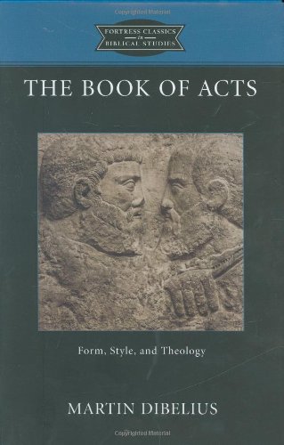 Beispielbild fr Book of Acts: Form, Style and Theology (Fortress Classics in Biblical Studies) zum Verkauf von BargainBookStores