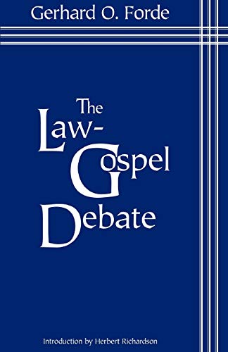 Imagen de archivo de The Law-Gospel Debate: An Interpretation of Its Historical Development a la venta por Ergodebooks