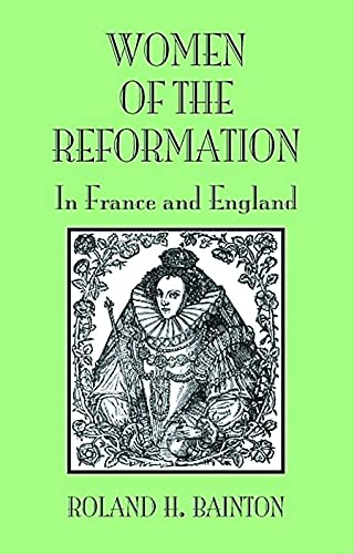 9780800662479: Women Reformation France Engla: In France and England