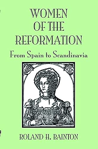 9780800662486: Women of the Reformation: From Spain to Scandinavia