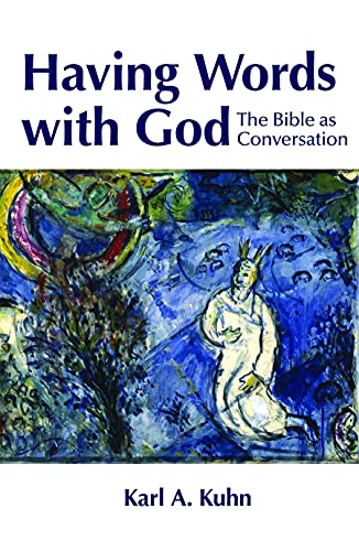 Beispielbild fr Having Words with God : The Bible As Conversation zum Verkauf von Better World Books