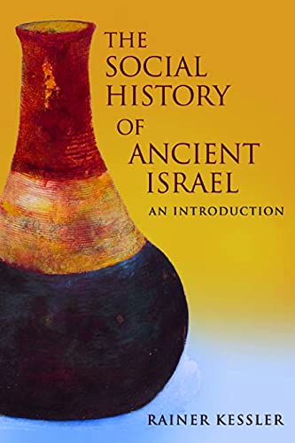 Beispielbild fr THE SOCIAL HISTORY OF ANCIENT ISRAEL : An Introduction zum Verkauf von Karen Wickliff - Books