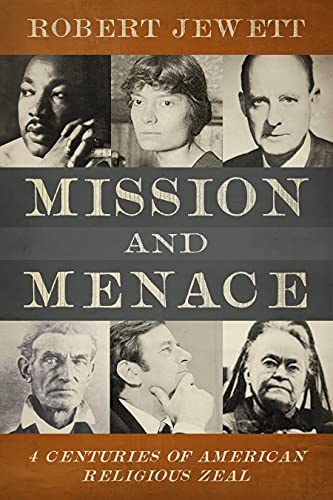 9780800662844: Mission and Menace: Four Centuries of American Religious Zeal