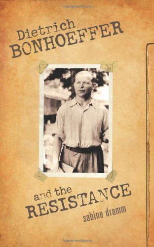 Stock image for Dietrich Bonhoeffer and the Resistance for sale by Henry Stachyra, Bookseller