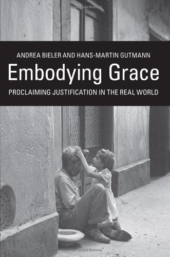 9780800663469: Embodying Grace: Proclaiming Justification in the Real World