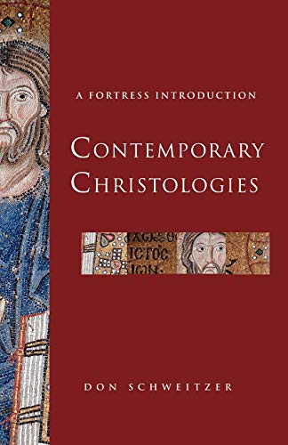 Contemporary Christologies A Fortress Introduction