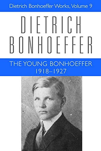Imagen de archivo de The Young Bonhoeffer: 1918-1927 (Dietrich Bonhoeffer Works, Vol. 9) a la venta por HPB-Diamond