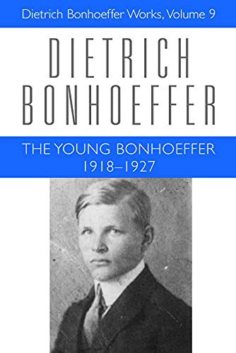 Stock image for The Young Bonhoeffer: 1918-1927 (Dietrich Bonhoeffer Works, Vol. 9) for sale by HPB-Diamond