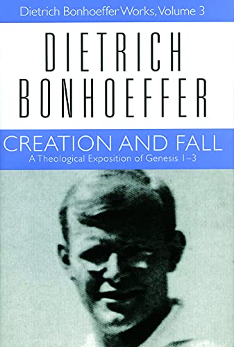 9780800683238: Creation and Fall: A Theological Exposition of Genesis 1-3