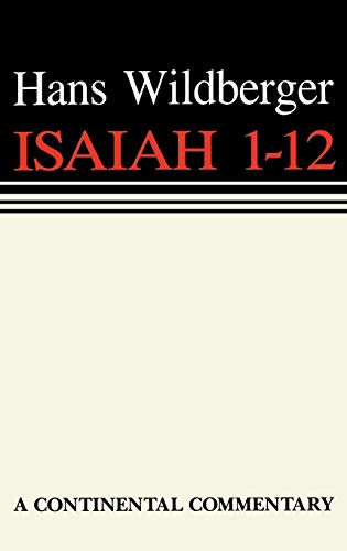 Imagen de archivo de Isaiah 1-12: A Continental Commentary a la venta por Windows Booksellers