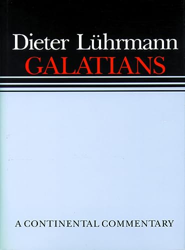 Galatians: A Continental Commentary (Continental Commentaries)