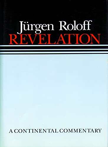Revelation (Continental Commentary Series) (9780800696504) by Roloff, Jurgen