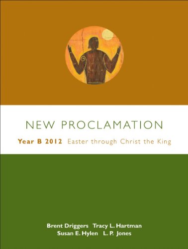 Stock image for New Proclamation: Year B, 2012, Easter Through Christ the King, April 7, 2012 - November 25, 2012 for sale by MusicMagpie