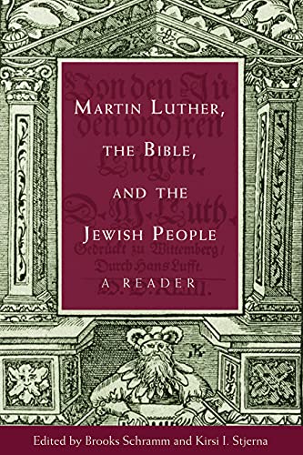 Beispielbild fr Martin Luther, the Bible, and the Jewish People zum Verkauf von Books Puddle