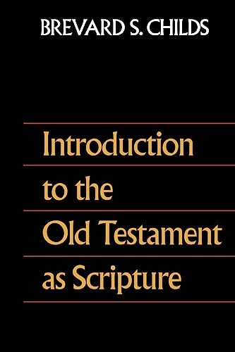 9780800698331: Introduction to the Old Testament as Scripture