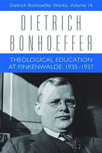 Theological Education at Finkenwalde (Dietrich Bonhoeffer Works) (9780800698393) by Dietrich Bonhoeffer