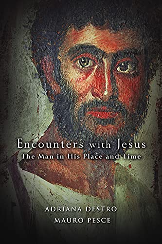 Imagen de archivo de Encounters with Jesus : The Man in His Place and Time a la venta por Better World Books