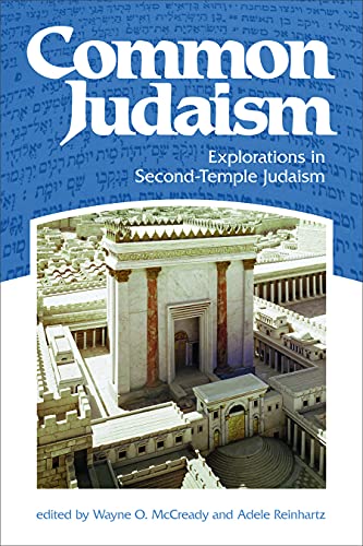 9780800698676: Common Judaism: Explorations in Second-Temple Judaism