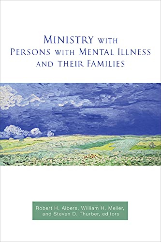 Stock image for Ministry with Persons with Mental Illness and Their Families for sale by Goodwill of Colorado