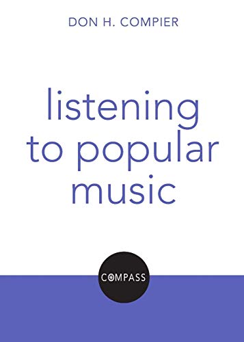 9780800698911: Listening to Popular Music: Christian Explorations of Daily Living (Compass)