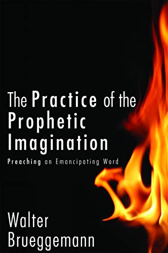 The practice of prophetic imagination: preaching an emancipating word