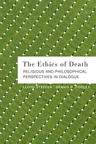 9780800699192: The Ethics of Death: Religious and Philosophical Perspectives in Dialogue