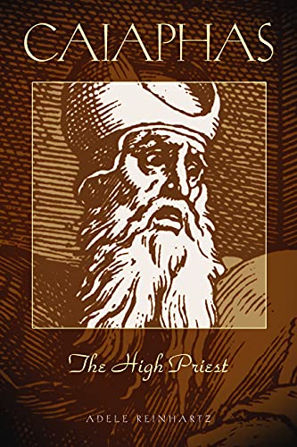 Beispielbild fr Caiaphas The High Priest zum Verkauf von ThriftBooks-Atlanta