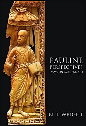 Pauline Perspectives: Essays on Paul, 1978-2013