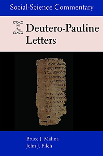 Beispielbild fr Social-Science Commentary on the Deutero-Pauline Letters zum Verkauf von Better World Books