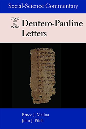 

Social-Science Commentary on the Deutero-Pauline Letters
