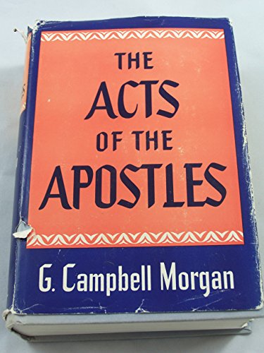 Acts of the Apostles (9780800700003) by Morgan, G. Campbell