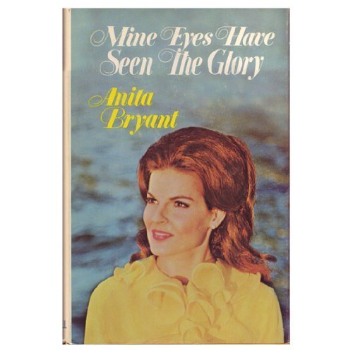 Imagen de archivo de Mine Eyes Have Seen the Glory a la venta por ThriftBooks-Atlanta