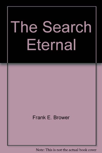 Stock image for The Search Eternal - Intro Norman Vincent Peale for sale by Sunnys Books