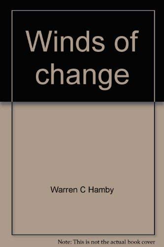 9780800704490: Title: Winds of change Finding Gods direction in turbulen