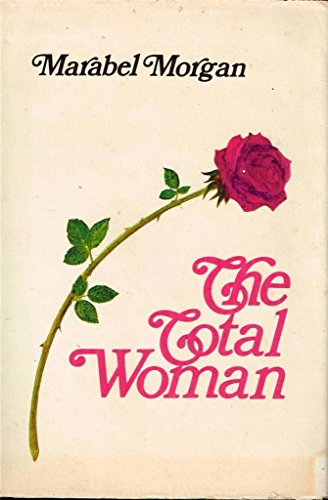 Imagen de archivo de The Total Woman a la venta por Jenson Books Inc