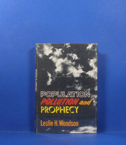Imagen de archivo de Population, Pollution and Prophecy a la venta por Frost Pocket Farm - IOBA
