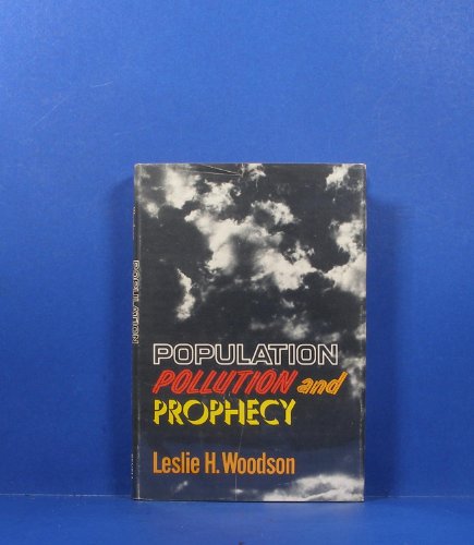 Stock image for Population, Pollution and Prophecy for sale by Frost Pocket Farm - IOBA