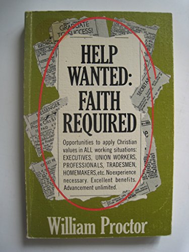 Beispielbild fr Help wanted: faith required zum Verkauf von Wonder Book