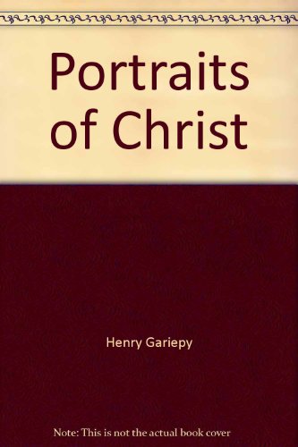 9780800706449: Portraits of Christ