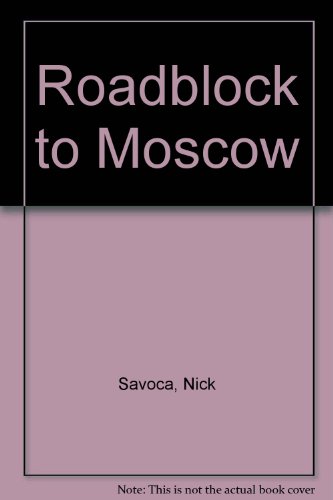 9780800706593: Roadblock to Moscow