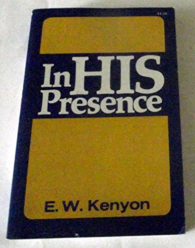 Stock image for In His Presence for sale by ThriftBooks-Atlanta