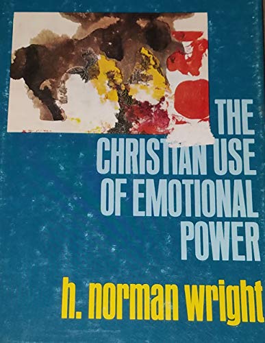 Stock image for The Christian Use of Emotional Power for sale by Jenson Books Inc