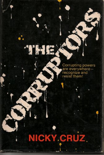 9780800706845: Title: The corruptors