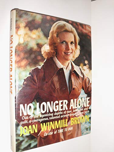 Stock image for No Longer Alone for sale by ThriftBooks-Atlanta