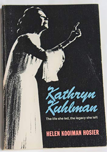 Beispielbild fr Kathryn Kuhlman: The Life She Led, the Legacy She Left zum Verkauf von Wonder Book
