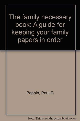 9780800708665: The family necessary book: A guide for keeping your family papers in order