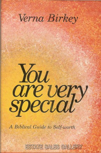 Beispielbild fr You Are Very Special : A Biblical Guide to Self-Worth zum Verkauf von Better World Books